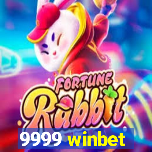 9999 winbet